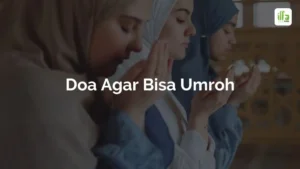 Doa Agar Bisa Umroh