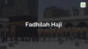 Fadhilah Haji