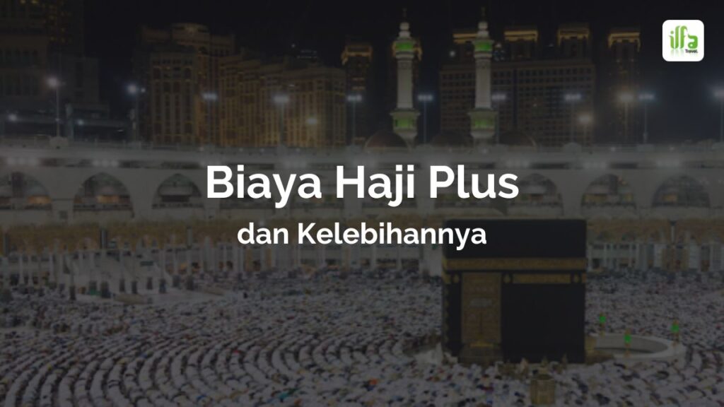 Biaya Haji Plus