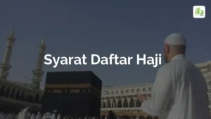 Syarat Daftar Haji